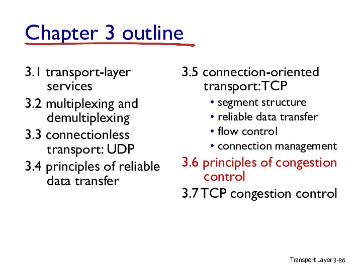 Transport Layer 3- Chapter 3 outline 3.1 transport-layer services 3.2