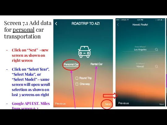 Screen 7. Add data for car transportation Click on “Next”