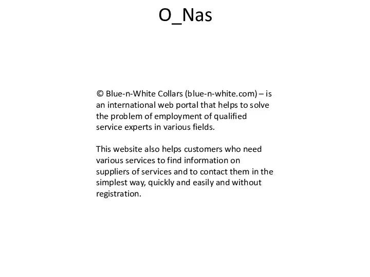 O_Nas © Blue-n-White Collars (blue-n-white.com) – is an international web