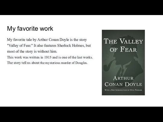 My favorite work My favorite tale by Arthur Conan Doyle