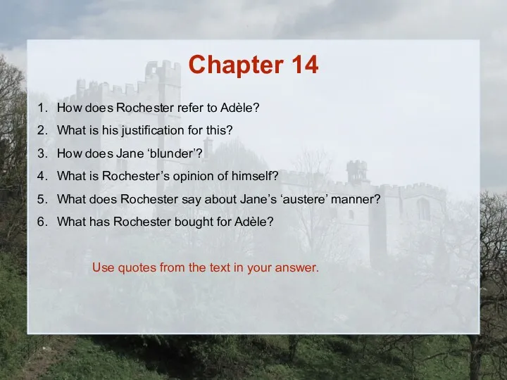 Chapter 14 How does Rochester refer to Adèle? What is