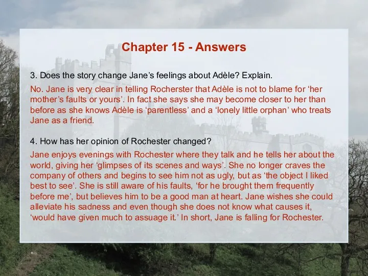 Chapter 15 - Answers 3. Does the story change Jane’s