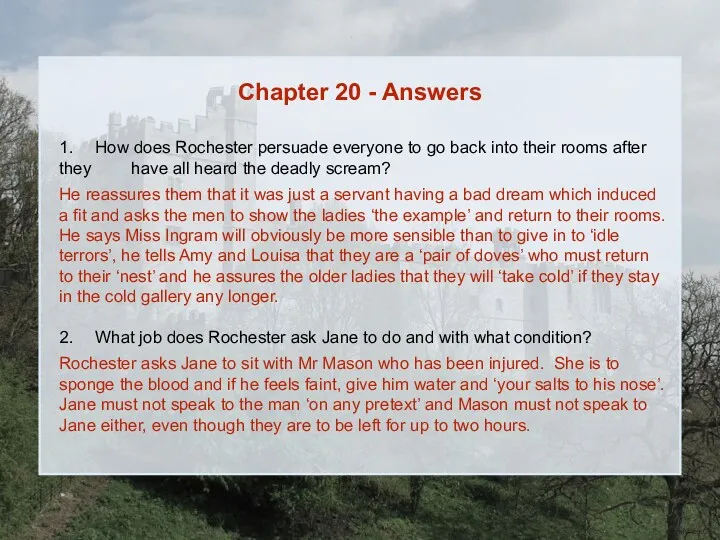 Chapter 20 - Answers 1. How does Rochester persuade everyone