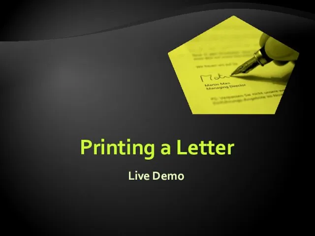 Printing a Letter Live Demo