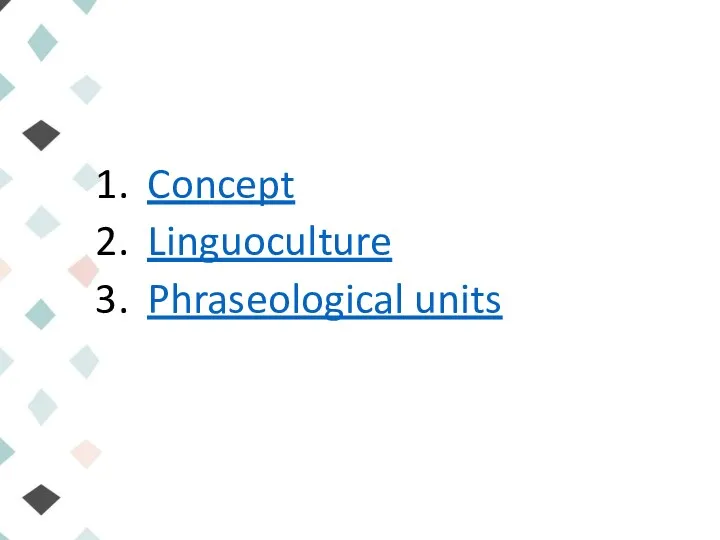 Concept Linguoculture Phraseological units
