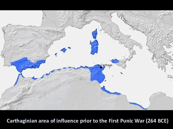 Carthaginian area of influence prior to the First Punic War (264 BCE)