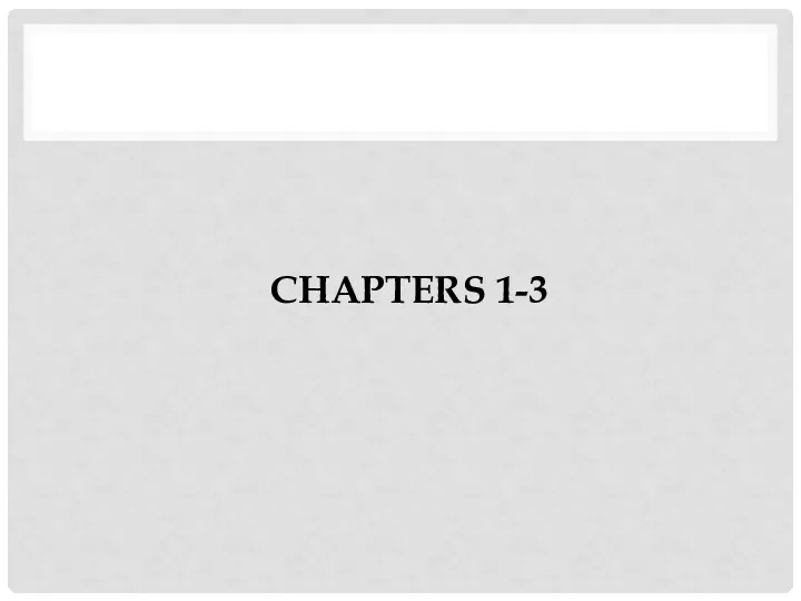 CHAPTERS 1-3