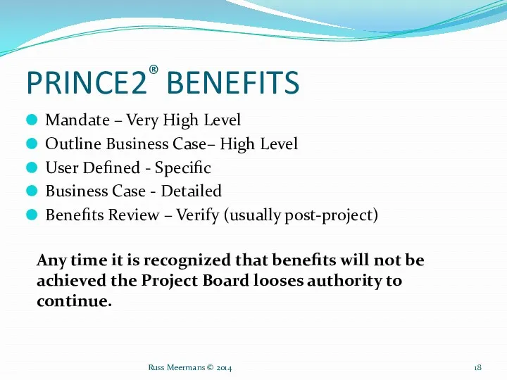 PRINCE2® BENEFITS Mandate – Very High Level Outline Business Case–