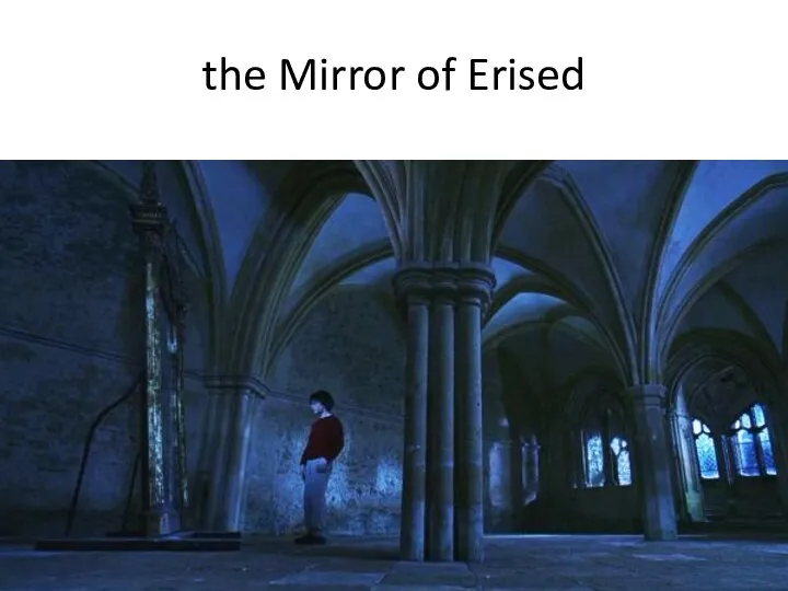 the Mirror of Erised