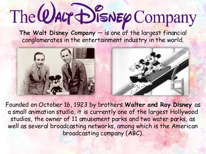 The Walt Disney Company — is one of the largest