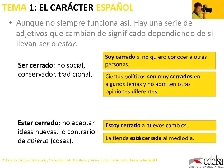 TEMA 1: EL CARÁCTER ESPAÑOL Aunque no siempre funciona así.