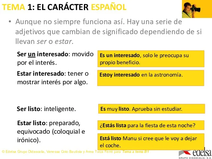 TEMA 1: EL CARÁCTER ESPAÑOL Aunque no siempre funciona así.