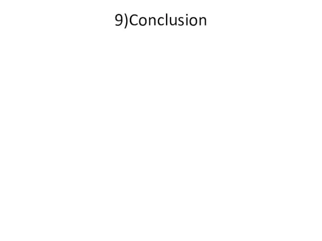 9)Conclusion