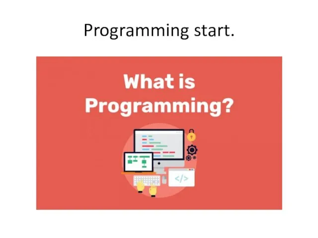 Programming start.