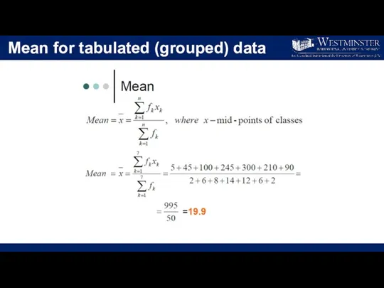 Mean for tabulated (grouped) data