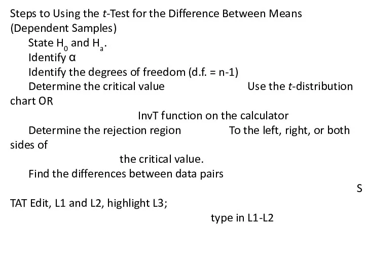 Steps to Using the t-Test for the Difference Between Means