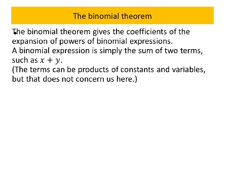 The binomial theorem