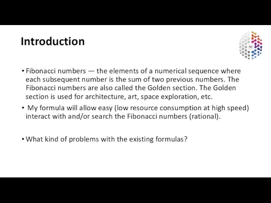 Introduction Fibonacci numbers — the elements of a numerical sequence