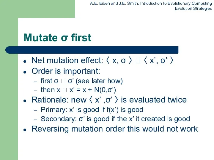 Mutate σ first Net mutation effect: 〈 x, σ 〉