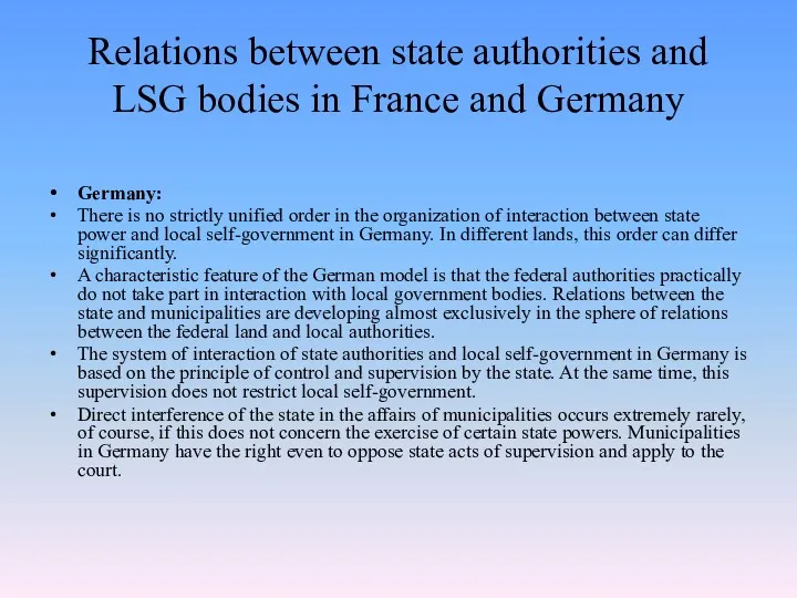 Relations between state authorities and LSG bodies in France and Germany Germany: There