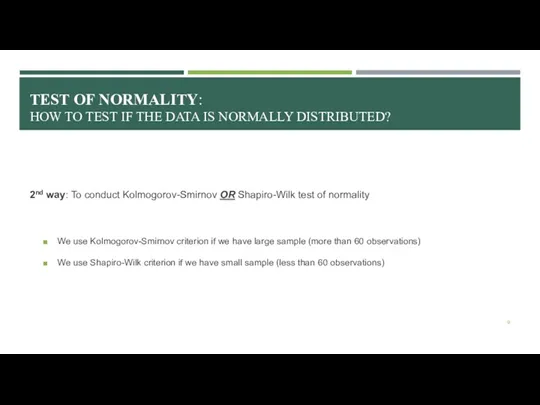 TEST OF NORMALITY: HOW TO TEST IF THE DATA IS