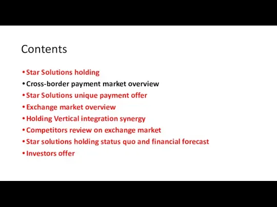 Contents Star Solutions holding Cross-border payment market overview Star Solutions