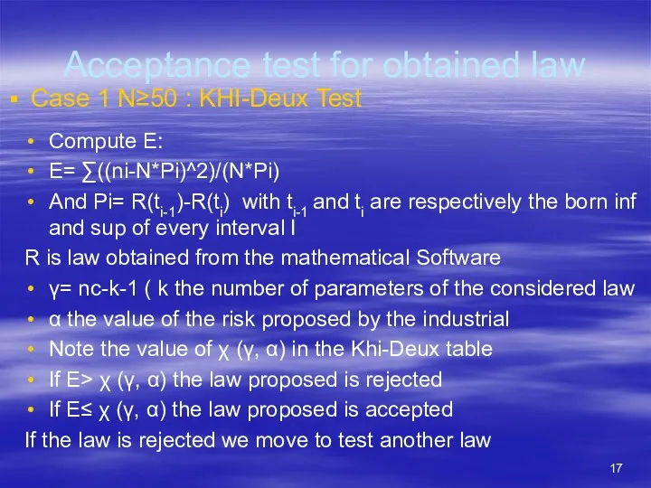 Acceptance test for obtained law Case 1 N≥50 : KHI-Deux