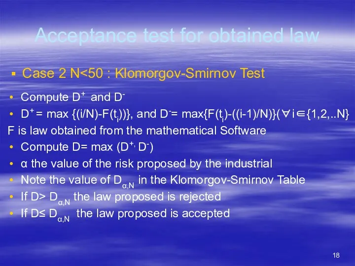 Acceptance test for obtained law Case 2 N Compute D+