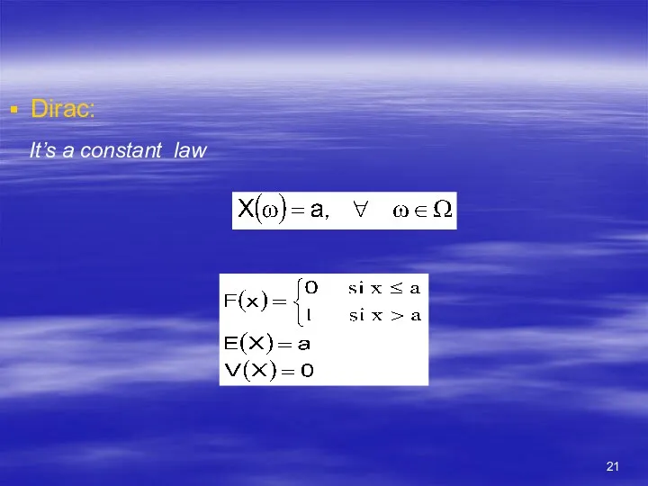 It’s a constant law Dirac: