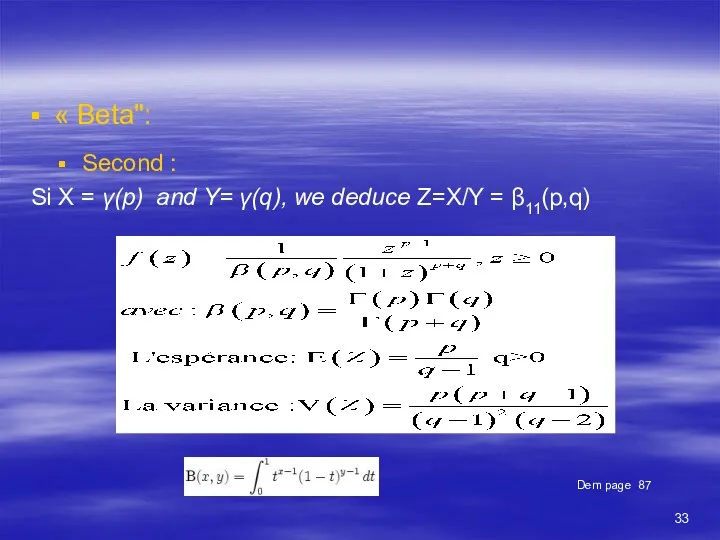 Si X = γ(p) and Y= γ(q), we deduce Z=X/Y