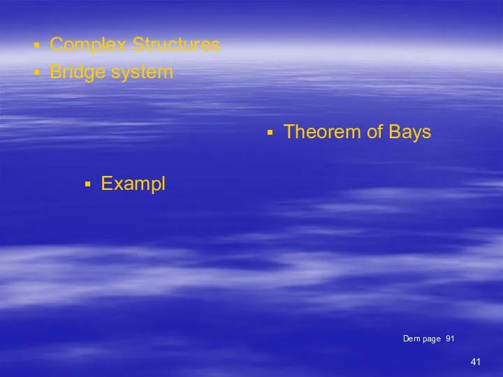 Complex Structures Bridge system Dem page 91 Theorem of Bays Exampl