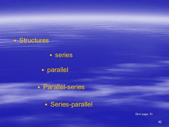 Structures Dem page 91 series parallel Parallel-series Series-parallel