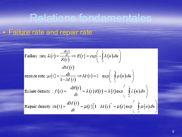 Relations fondamentales Failure rate and repair rate