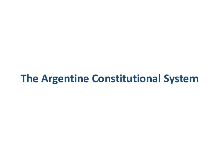 The Argentine Constitutional System