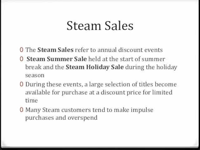 Steam Sales The Steam Sales refer to annual discount events