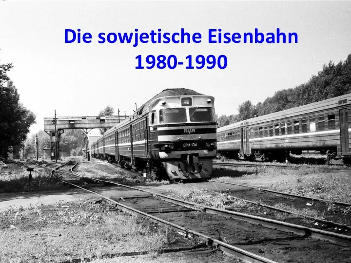 Die sowjetische Eisenbahn 1980-1990