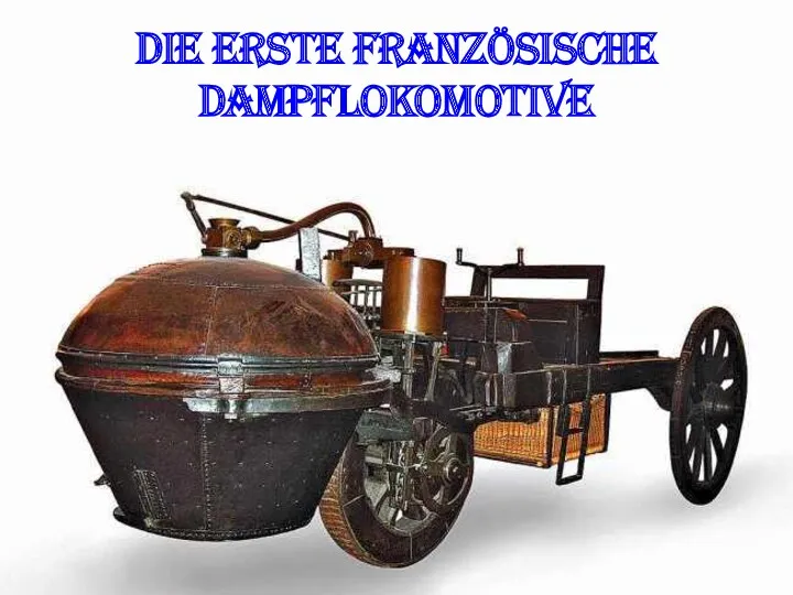 Die erste französische dampfLokomotive