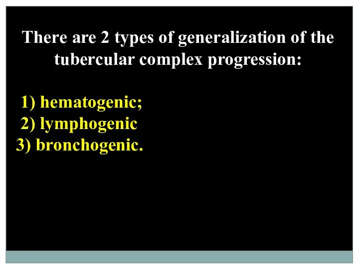 There are 2 types of generalization of the tubercular complex