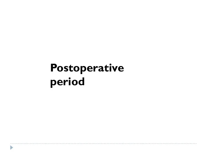 Postoperative period