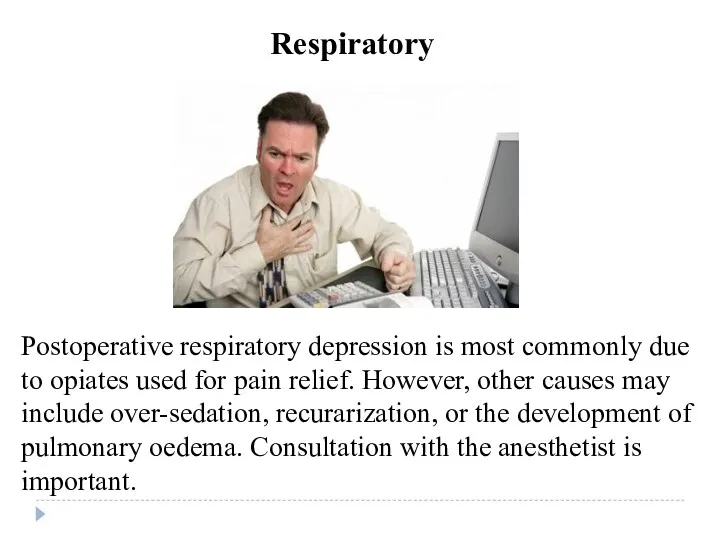 Postoperative respiratory depression is most commonly due to opiates used