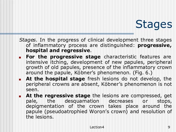 Lection4 Stages Stages. In the progress of clinical development three