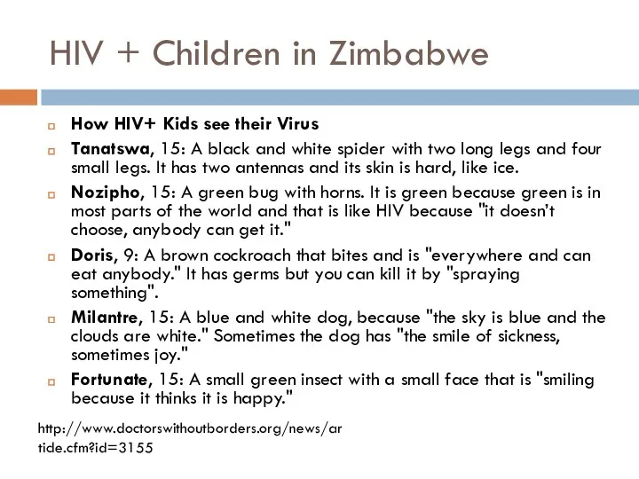 HIV + Children in Zimbabwe How HIV+ Kids see their