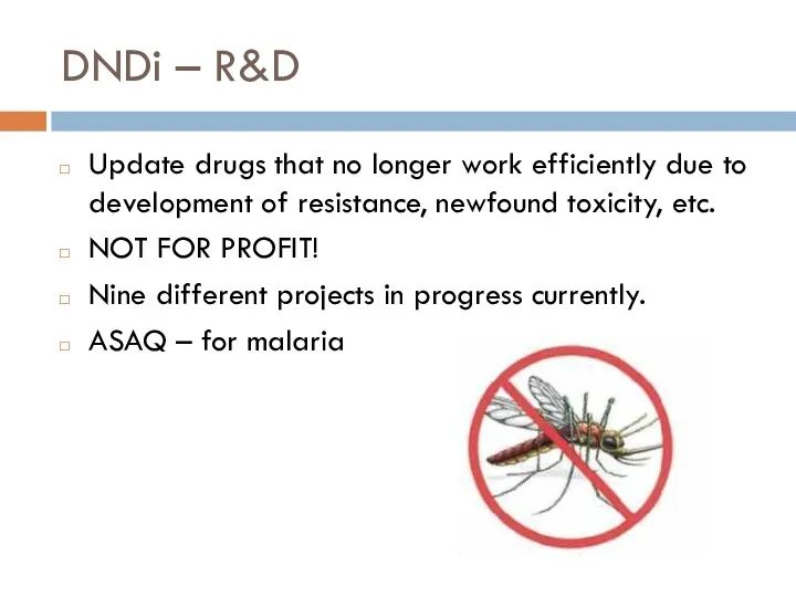 DNDi – R&D Update drugs that no longer work efficiently