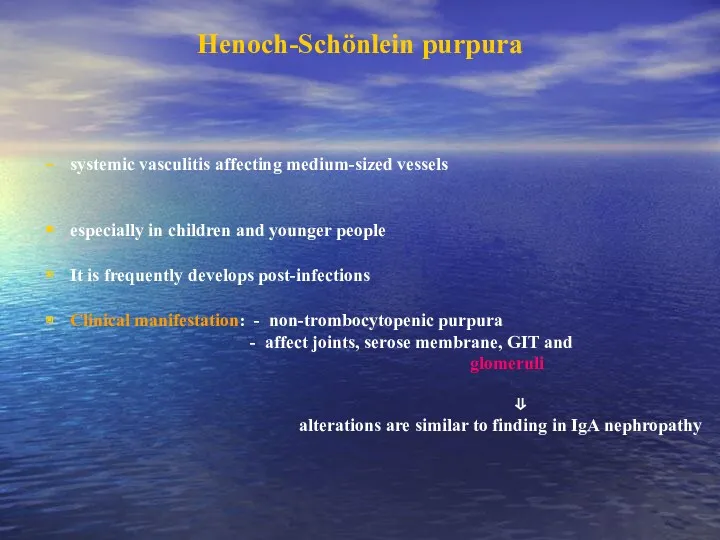 Henoch-Schönlein purpura systemic vasculitis affecting medium-sized vessels especially in children