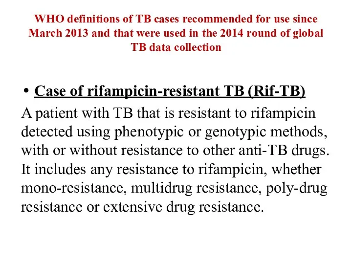 WHO definitions of TB cases recommended for use since March