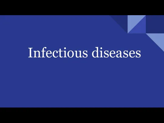 Infectious diseases