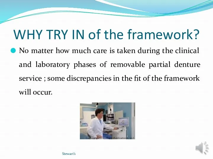 WHY TRY IN of the framework? No matter how much care is taken