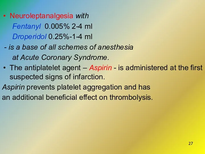 Neuroleptanalgesia with Fentanyl 0.005% 2-4 ml Droperidol 0.25%-1-4 ml -