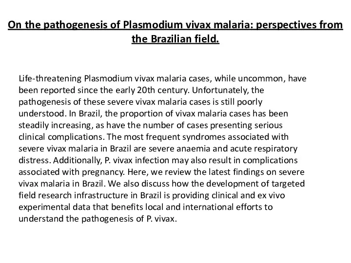 On the pathogenesis of Plasmodium vivax malaria: perspectives from the