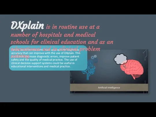 DXplain is in routine use at a number of hospitals